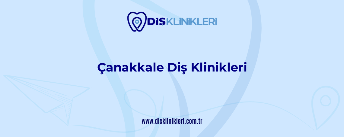 canakkale dis klinikleri 1373
